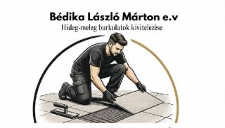 László Bédika – Burkoló (hidegburkolás), Szigetszentmiklós